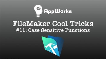 FileMaker Cool Trick #11: Case Sensitive Functions