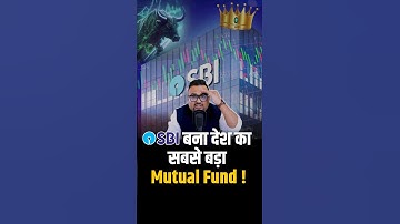 SBI बना देश का सबसे बड़ा Mutual Fund ! #RahulMalodia #SBI #MutualFund #TrendingNow