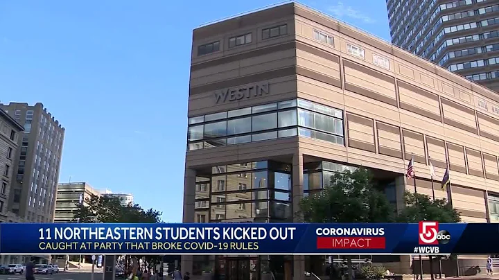 Noreastern students kicked out after breaking COVID-19 rules