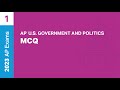 1 | MCQ | Practice Sessions | AP U.S. Government and Politics