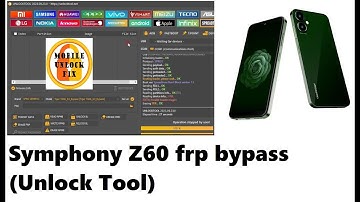 Symphony Z60 frp bypass UnlockTool