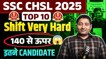 CHSL 2025 Top Hard Shift | Marks Increase  #sscchsl #sscchsl2025 