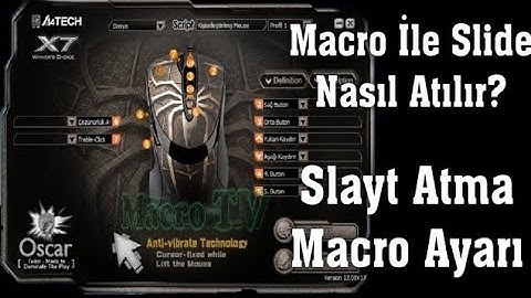 Slide Atma Macro Ayarı A4TECH X7 Slayt Atmanın En Kolay Yolu