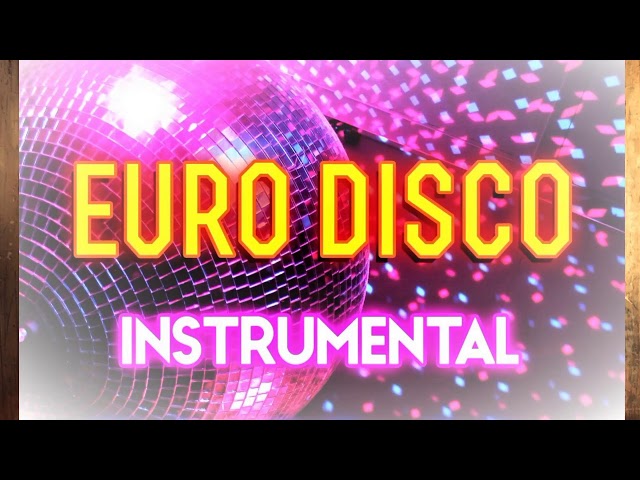 Eurodisco Instrumentals class=