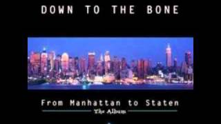 Miniatura de vídeo de "Down To The Bone   Staten Island Groove"