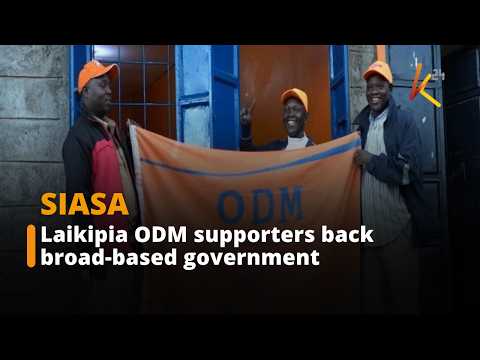 Laikipia ODM supporters back broad-based government