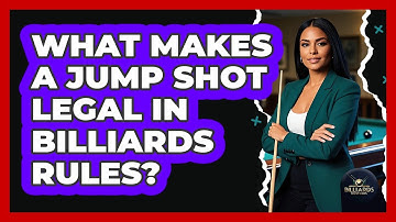 What Makes A Jump Shot Legal In Billiards Rules? - Billiards Hustlers