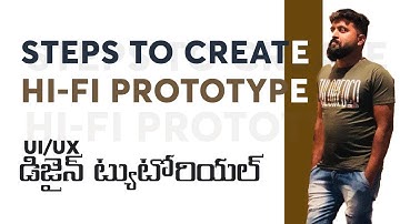 Steps to Create High - Fidelity Prototype in UI/UX design | UI/UX design tutorial