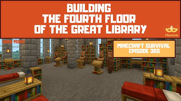 Building the Fourth Floor of the Great Library 🏰📖 -  Let