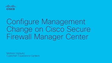 Configure Change Management on Cisco FMC | Secure Firewall Management Center Setup Guide