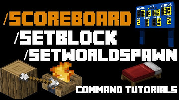 Scoreboard, Setblock, Setworldspawn (1.15-1.16) (All Commands Series)