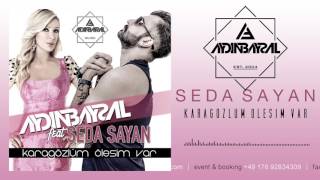 Seda Sayan   (Karagözlüm Ölesim Var Club Mix) Resimi