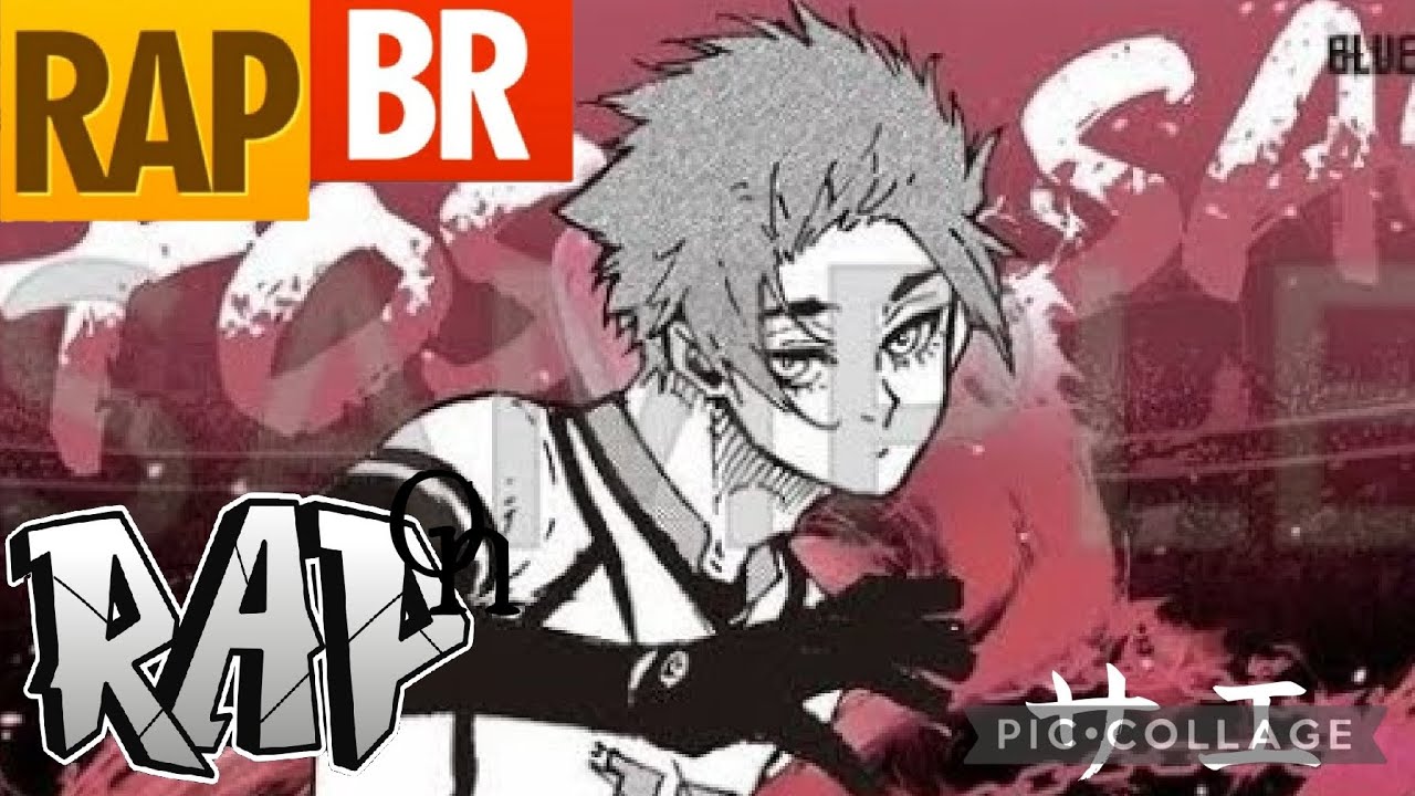 Rap do sae Itochi (BLUE LOCK) 