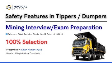 Safety Features in Dumper/Tippers | Mining Interview Preparation, Trade Test, Mining Exams