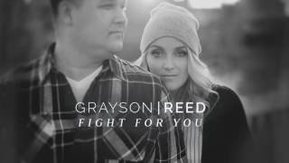 Grayson|Reed - Fight For You