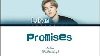 LUHAN 'PROMISES' COLOR CODED LYRICS [HAN|ROM|ENG]