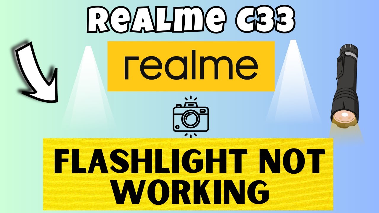 how-to-fix-flash-light-not-working-problem-realme-c33-youtube