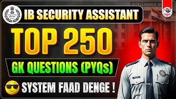 TOP 300 GK PYQ QUESTIONS FOR IB SECURITY ASSISTANT EXAM 2025 | BY PARMAR SIR | PARMAR SSC