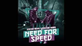 Kazar x Kazior - Ned for speed / Instrumental .