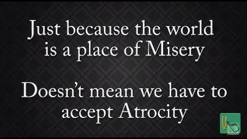 Just because the world is a place of misery doesn’t mean we have to accept atrocity Gita 08.15