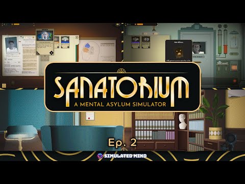 A New Patient Knows Too Much | Sanatorium – A Mental Asylum Simulator ...