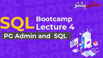 SQL Bootcamp Lecture 4 | PG Admin and Postgre SQL installation | SQL for Beginners #cyberpashto #sql