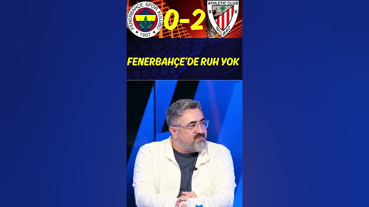 Fenerbahçe 0-2 Athletic Bilbao maç yorumları  Serdar Ali Çelikler #fenerbahçe #avrupaligi