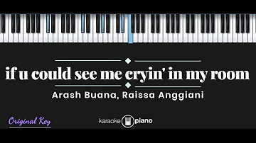 if u could see me cryin’ in my room - Arash Buana & Raissa Anggiani (KARAOKE PIANO)