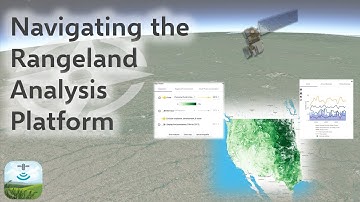 Navigating the Rangeland Analysis Platform