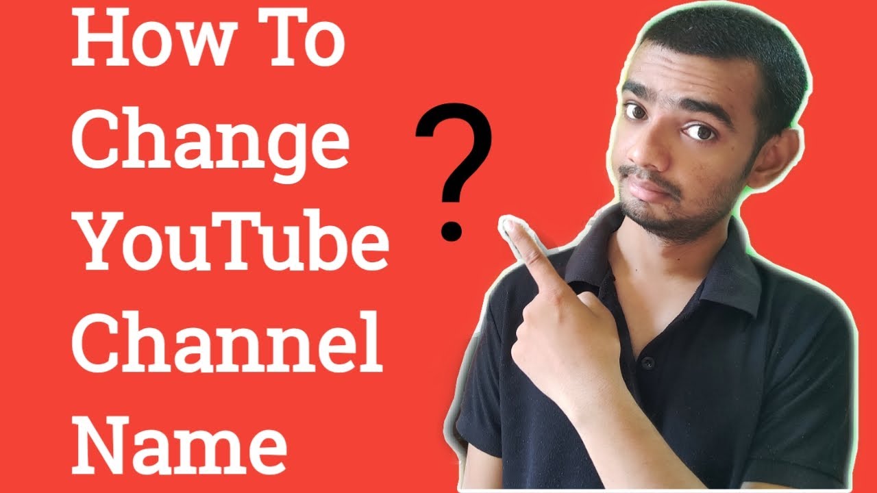 How To Change YouTube Channel Name In Mobile YouTube Channel Ka Name