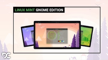Linux Mint : GNOME Edition | Installing GNOME on Linux Mint 20.1 Based On Ubuntu
