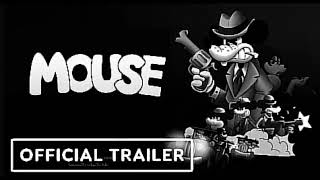 Mouse - Official Early Gameplay Trailer