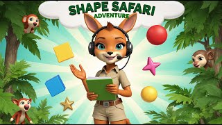 Shapes Safari Adventure I Animated educational video for kids