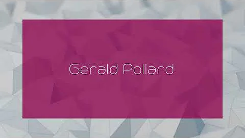 Gerald Pollard - appearance