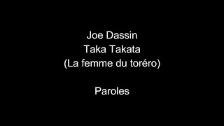 Joe Dassin-Taka Takata (La femme du toréro)-paroles Resimi