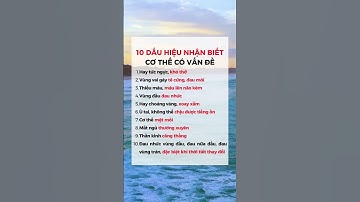 10 DẤU HIỆU NHẬN BIẾT CƠ THẾ CÓ VẤN ĐỀ | Ngọc Minh Ds Gia Đình #ngocminhduocsigiadinh #short #shorts