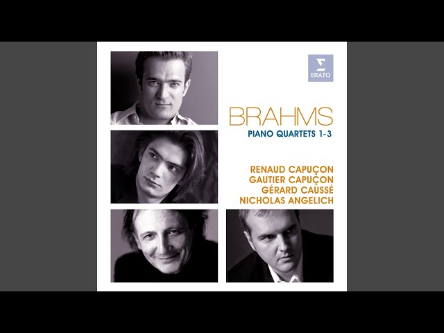 Brahms - Quatuor avec piano n°3:1er mvt : N.Angelich / R & G.Capuçon / G.Caussé