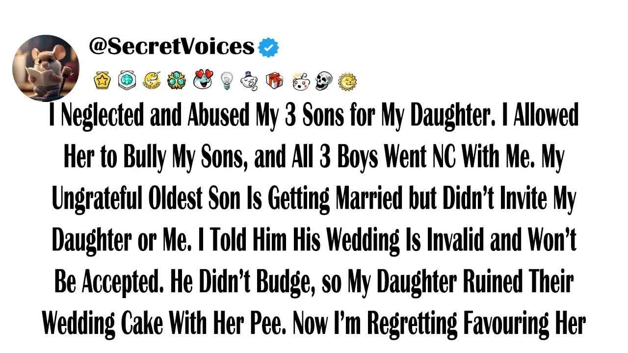 I Neglected and Abused My 3 Sons for My Daughter  I Allowed Her to Bully My Sons, and All 3 Boys