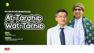 Kajian Kitab Mukhtasor Attarghib Wattarhib Bersama Buya Yahya | 29 Rabi'ul Akhir 1448 H / 11.10.2026