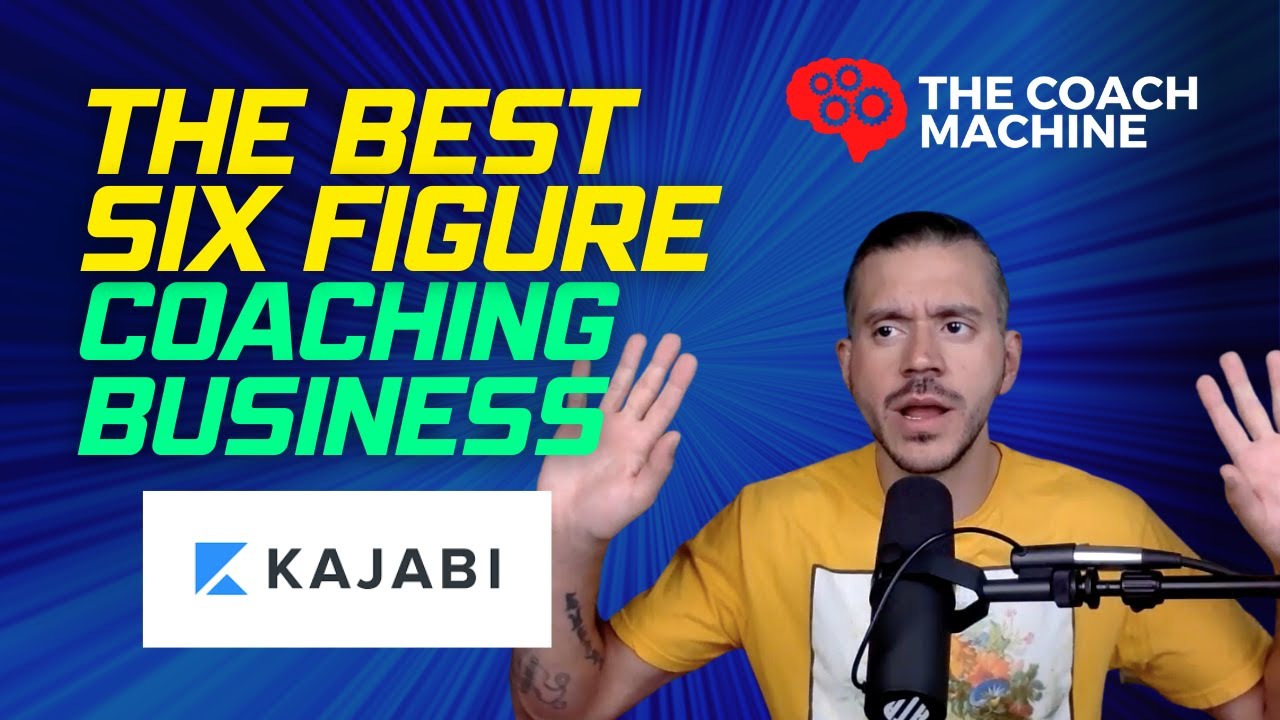 Why Kajabi is The Best Software to Build a Six Figure Coaching Business