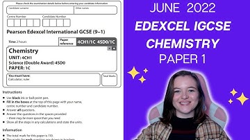 WALKTHROUGH Chemistry Paper 1 June 2022 Edexcel IGCSE