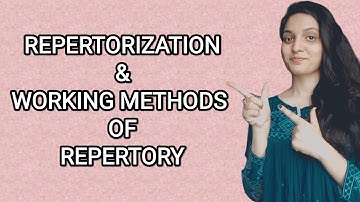 ||REPERTORIZATION & WORKING METHODS OF REPERTORY ||EXPLAINED WITH HANDWRITTEN NOTES|| ||DR.DEEKSHA||
