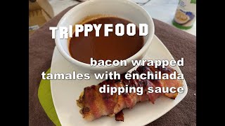 Viewers' Choice: bacon wrapped tamales with enchilada dipping sauce #bacon #tamales