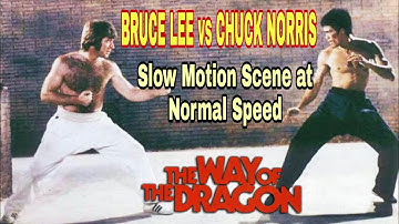 BRUCE LEE VS CHUCK NORRIS - Slow Motion Scene at Normal speed  (Way of The Dragon)