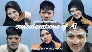 Ethical and Social Considerations👥️ | Siti Ais I. - 4B