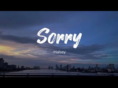 Halsey - Sorry (Lyrics)