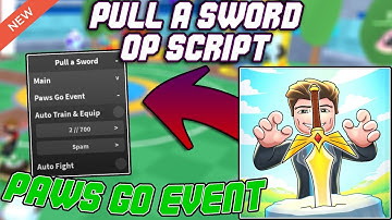 [NEW] Pull a Sword OP Script (2025) PASTEBIN - Paws Go Event