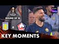 Aston Villa Vs Lille Round Of 16 Key Moments UEFA Europa League 2026 Aston Villa Vs Lille Round Of 16 Key Moments UEFA Europa League 2026
