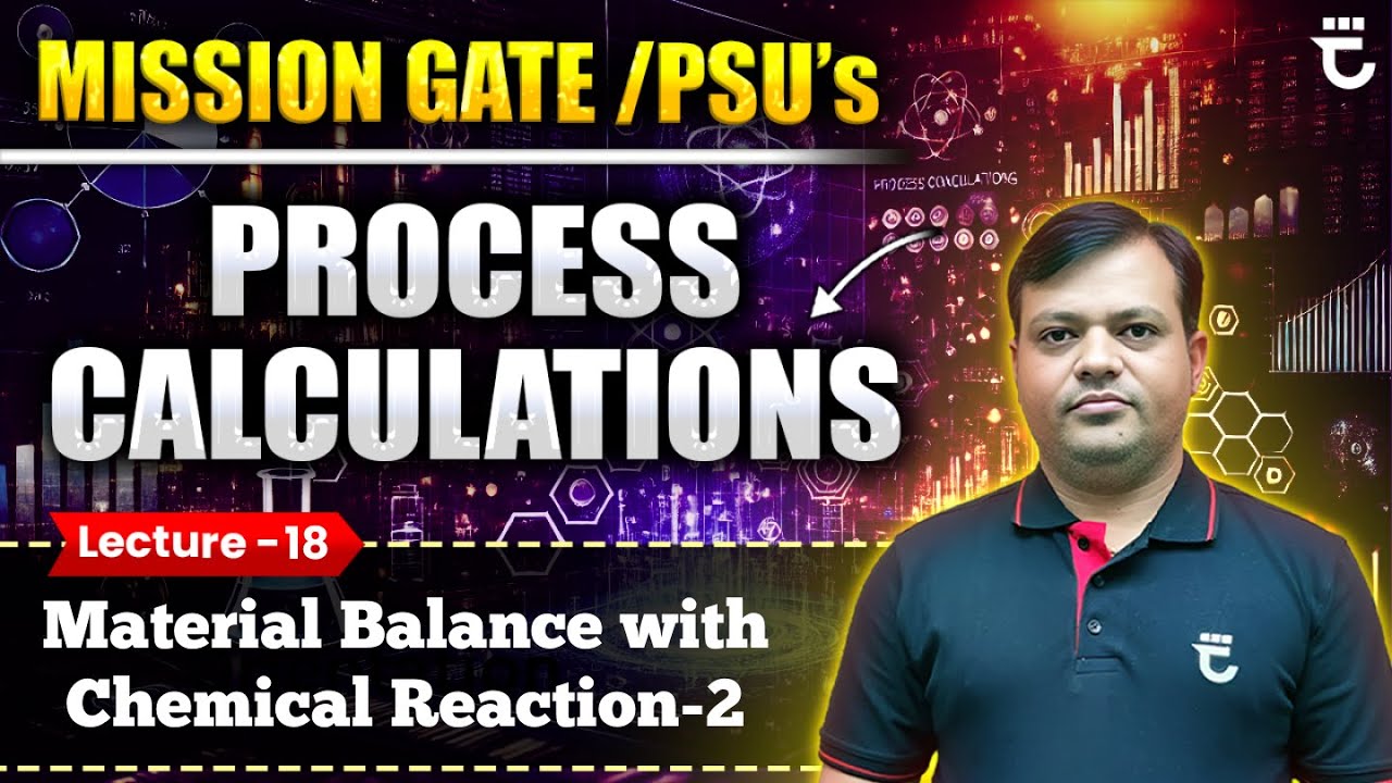 Lec-18 | Material Balance without Chemical Reactions-2 | Process ...