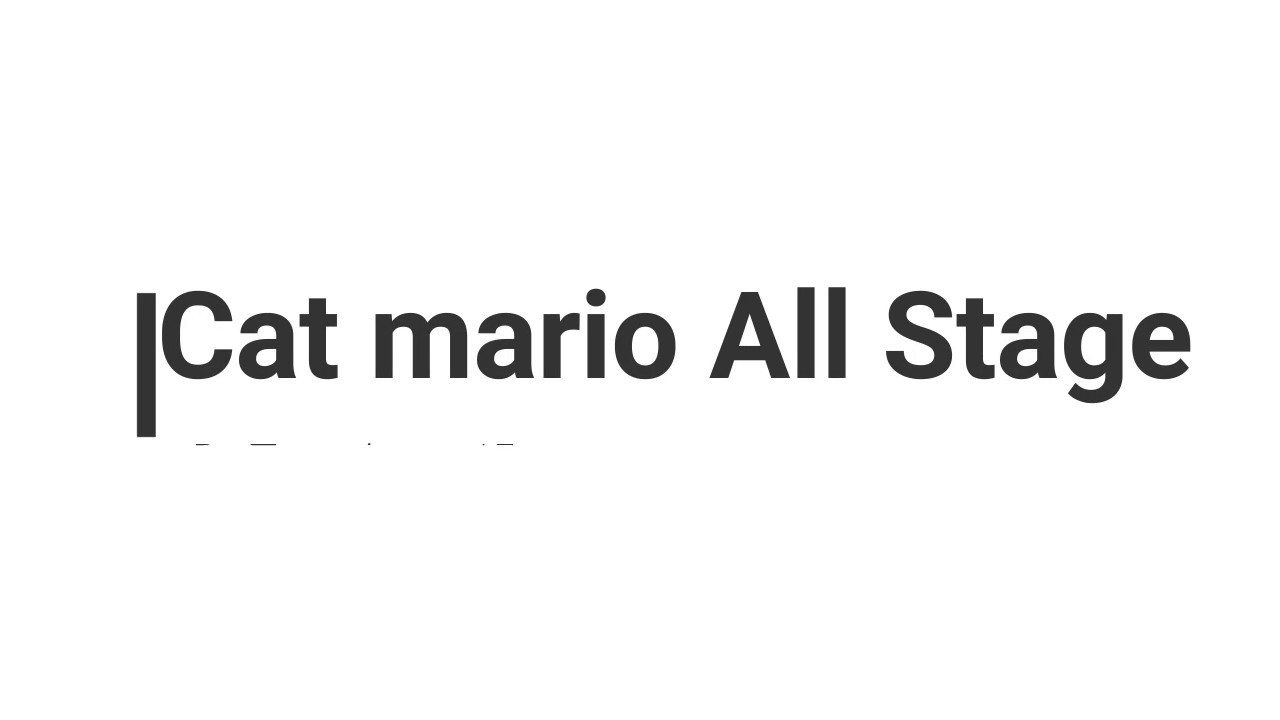 CAT MARIO ALL STAGE YouTube cat-mario-all-stage-youtube